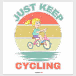 JUST KEEP CYCLING STICKER