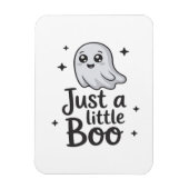 Just Little Boo Funny Design Magneet (Verticaal)