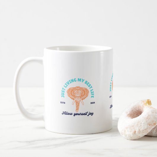Just Living My Best Life Inspiration. Mug unique (Avec donut)