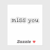Just Love'' Miss You'' dit Sticker (Feuille)