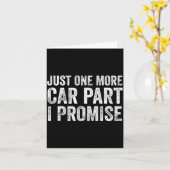 Just One More Car Part I Promise Funny Mechanic Kaart (Gele Bloem)