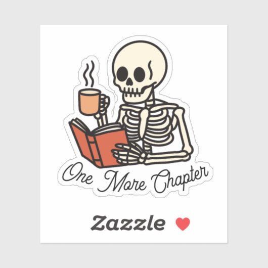 Just One More Chapter Book Lover Bookish Skeleton  Sticker (Vel)