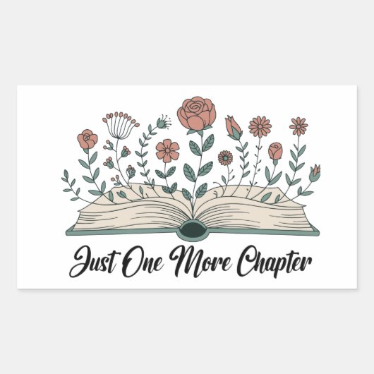 Just One More Chapter – Floral Book Lover Rechthoekige Sticker (Voorkant)