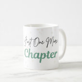 Just One More Chapter Mug | Cozy Book Lover Gift (Devant droit)