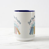 Just One More Chapter Two Tone Mug (Centre)