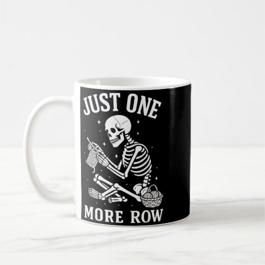 Just One More Row Crochet Skeleton Crocheting Knit Koffiemok (Links)