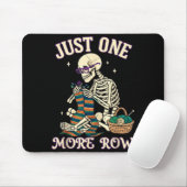 Just One More Row Crochet Skeleton Crocheting Knit Muismat (Met muis)