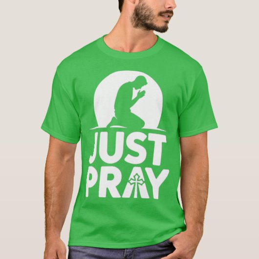 JUST PRAY T-SHIRT (Voorkant)