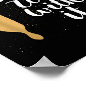 Just Roll With It Funny Baking Pastry Lover Gift  Poster (Hoek)