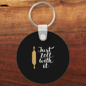 Just Roll With It Funny Baking Pastry Lover Gift Sleutelhanger (Voorkant)