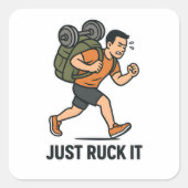 Just Ruck It Funny Sticker – Fitness & Rucking Mot (Devant)