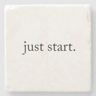 Just Start Inspirational Quote Marble Coaster  Stenen Onderzetter