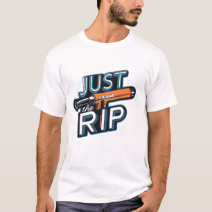 Just the Rip – stijl lassen Humor ontwerp T-shirt