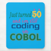Just Turned 50 and Still Coding in COBOL Muismat (Voorkant)