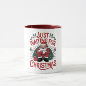 Just Waiting for Christmas Santa 11 oz Coffee Mug (Centre)