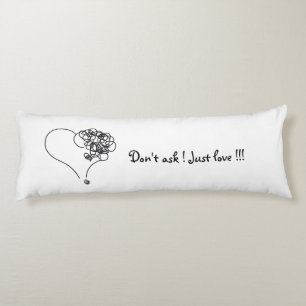 Juste aimer le coussin du corps