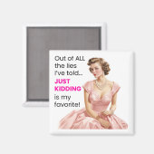 Juste de coller est mon aimant de mensonge préféré (Recto/Verso)