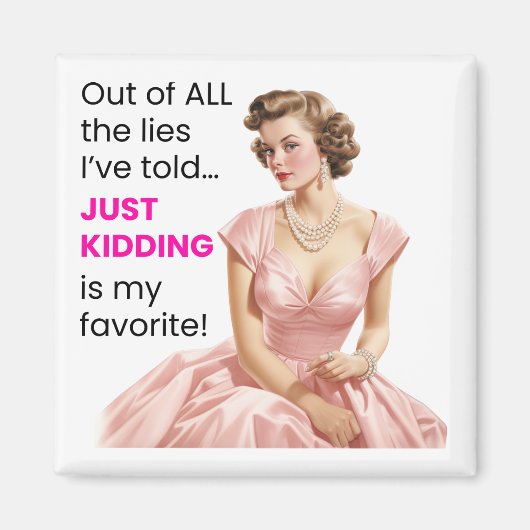 Juste de coller est mon aimant de mensonge préféré (Devant)