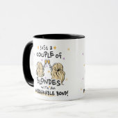 "Juste deux blondes" Mug (Devant gauche)