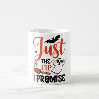 "Juste Le Conseil Je Promets Mug Halloween - Drôle
