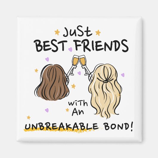 "Juste les meilleurs amis" Magnet cadeau (Devant)