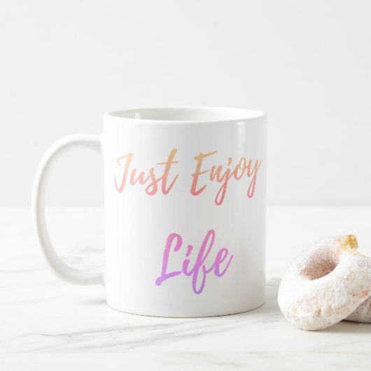 Juste profiter de la vie Classic Mug (Avec donut)