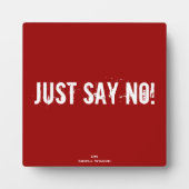Juste Say No ! Plaque (Devant)