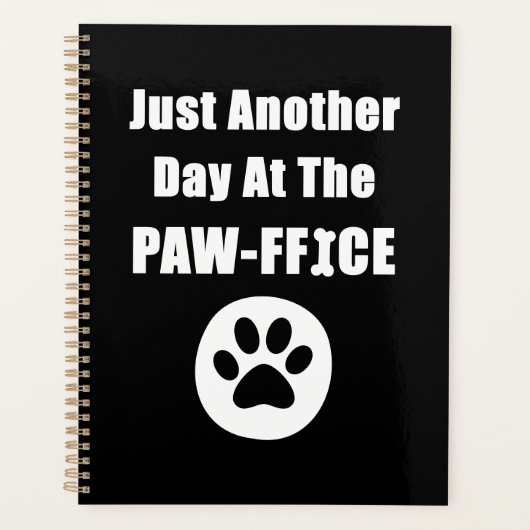 Juste Un Autre Jour Au Paw-Fice Cute Dog Paw Pun (Devant)