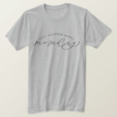Juste un autre malin MOMday drôle T-shirt (Design devant)
