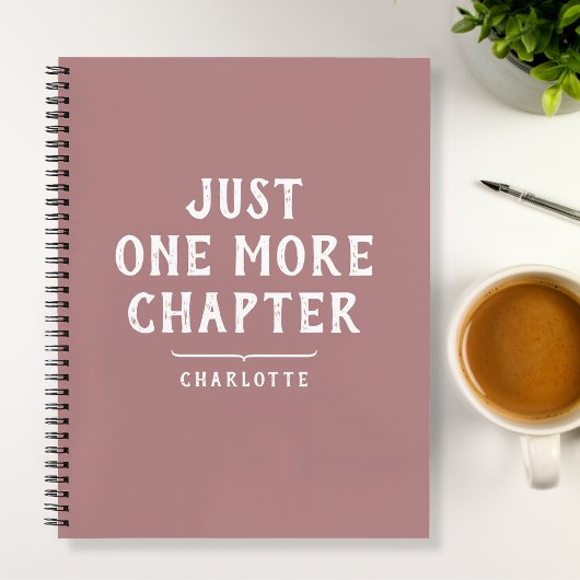 Juste un chapitre de plus Cahier spiralé rose pous