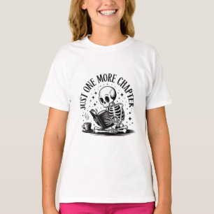Juste Un Chapitre De Plus Skeleton Lecture T-Shirt