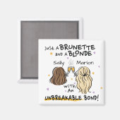 Juste une brune et une blonde Custom Name Magnet (Recto/Verso)