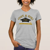 Juste une fille avec un doctorat T-shirt féministe (Devant)