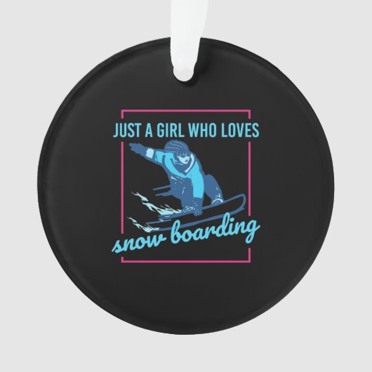 Juste Une Fille Qui Aime Le Snowboard (devant)