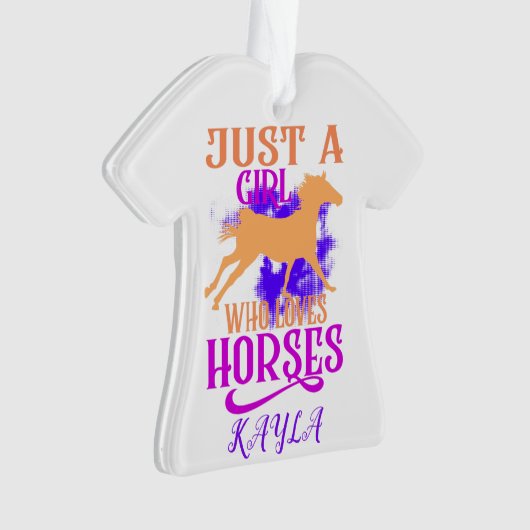 "JUSTE UNE FILLE QUI AIME LES CHEVAUX" A PERSONNAL (devant)