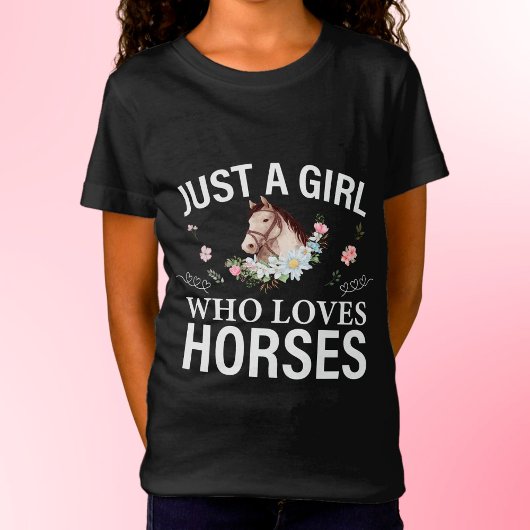 Juste Une Fille Qui Aime Les Chevaux T-Shirt Flora