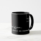 Juste une touche de Jazz Rose & Razzmatazz Mug (Devant droit)