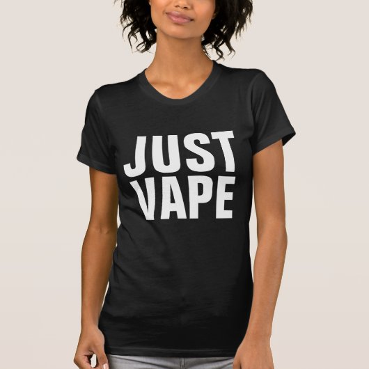 JUSTE VAPE T-Shirts Tee - shirts (Devant)