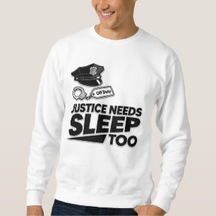 Justitie heeft ook slaap nodig, minimalistisch voo trui
