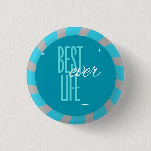 JW Best Life Ever Button - Pin (Voorkant)