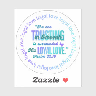 JW "The one Trusting in Jehovah" Ps. 32:10 Sticker