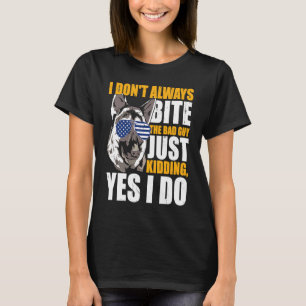 K9 Politiehond Ik Bijt Niet Altijd De Slechterik A T-shirt