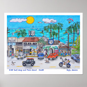 K-38 Surf shop en Taco stand, Baja, Mexico Poster