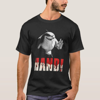 K.I.N.G Shark Hand! Funny King Nom-Nom N.A.N.A.U.E T-shirt