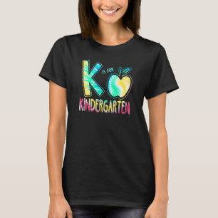 K Is Voor Kleuterleidster Tie Dye Terug Naar Schoo T-shirt