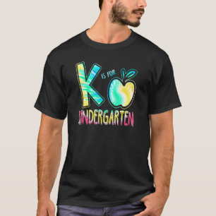 K Is Voor Kleuterleidster Tie Dye Terug Naar Schoo T-shirt