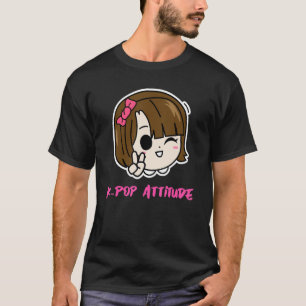 K-pop attitude t-shirt