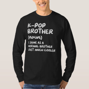 K-Pop Brother Definition Funny Kpop Zuid-Koreaans T-shirt