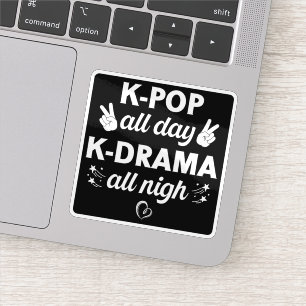 K-Pop de hele dag K-Drama de hele nacht, koreaanse Sticker