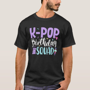 K Pop Verjaardag Squad Koreaanse Pop Verjaardagsfe T-shirt